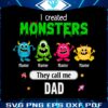 personalized-i-created-monsters-they-call-me-dad-funny-fathers-day-svg