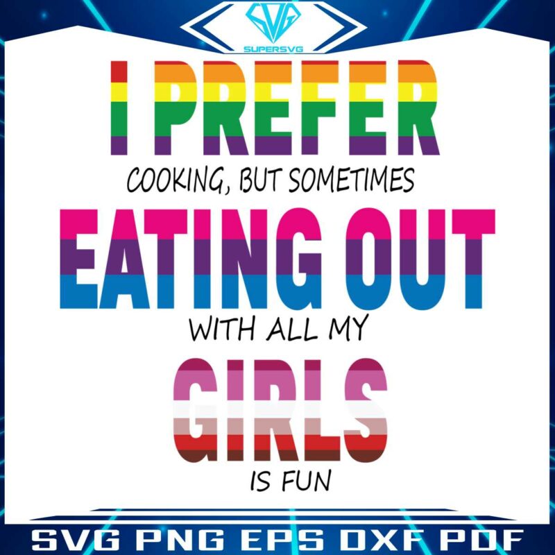 i-prefer-cooking-funny-lgbt-pride-month-svg-graphic-design-files