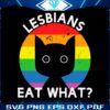 funny-gay-pride-lesbians-eat-what-best-svg-cutting-digital-files