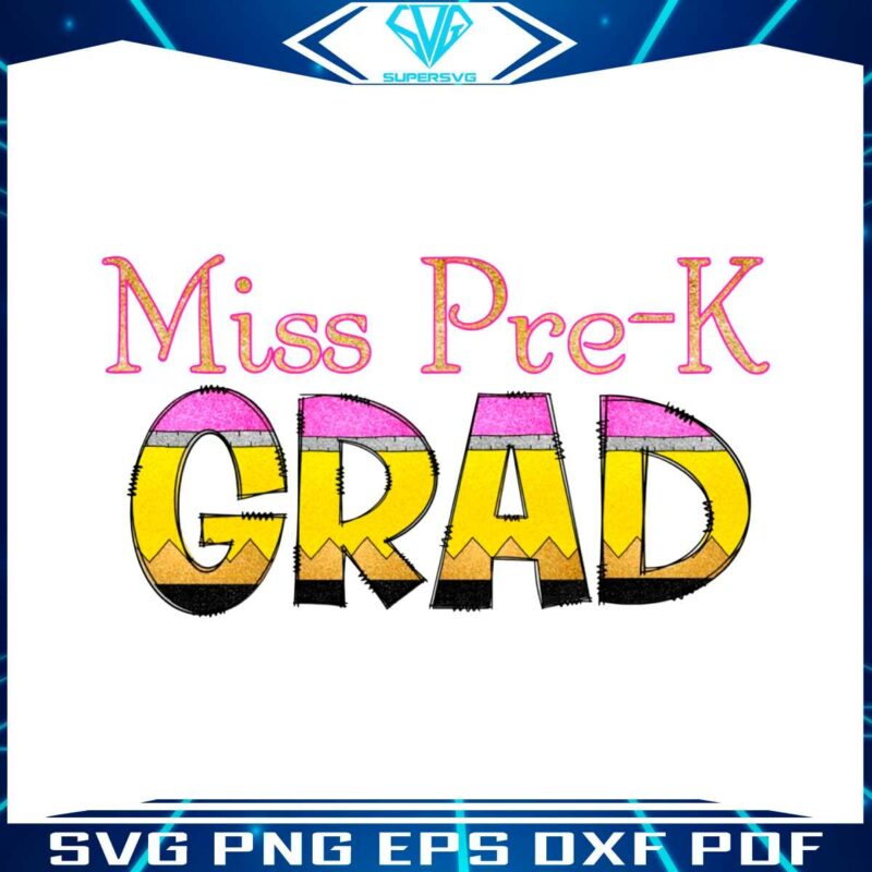miss-pre-k-grad-graduation-last-day-of-school-png-silhouette-files