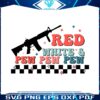 red-white-and-pew-pew-pew-independence-day-svg-cutting-file