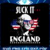 suck-it-england-funny-4th-of-july-svg-graphic-design-files