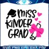 miss-kinder-grad-kindergarten-graduation-svg-cutting-file