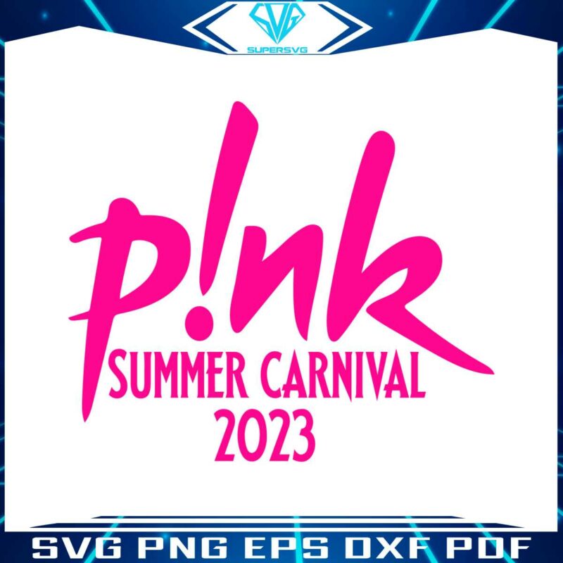 pink-summer-carnival-pink-tour-concert-svg-cutting-file