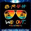 vintage-sunset-summer-bruh-we-out-teachers-svg-cutting-file