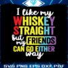 lgbt-i-like-my-whiskey-straight-svg-graphic-design-files