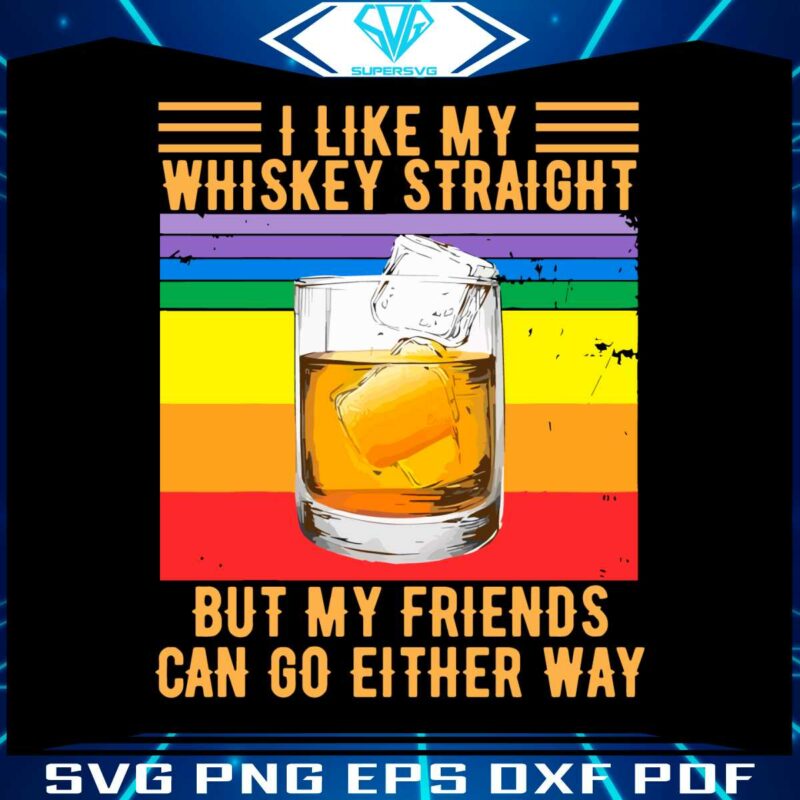 i-like-my-whiskey-straight-lgbt-gay-pride-svg-cutting-file