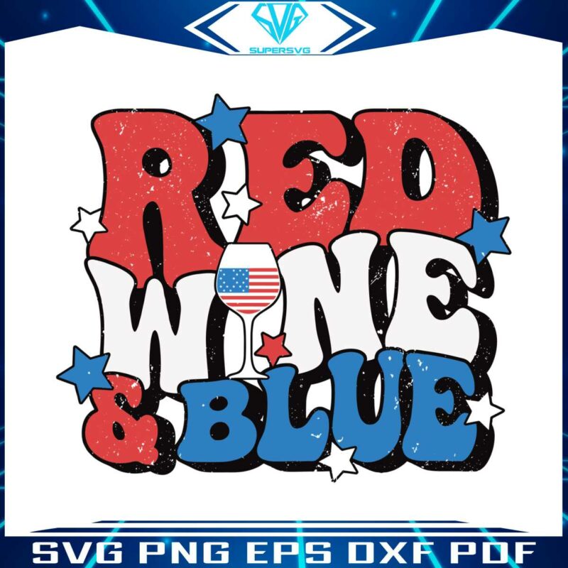 red-wine-and-blue-4th-of-july-svg-graphic-design-files