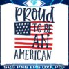 proud-to-be-an-american-independence-day-svg-cutting-file