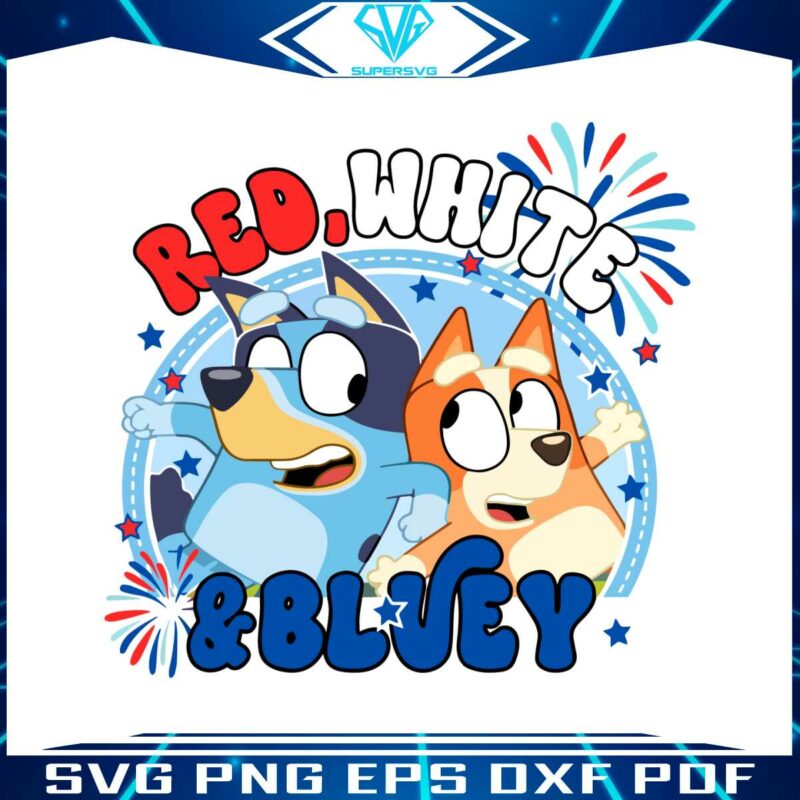red-white-and-bluey-4th-of-july-svg-graphic-design-files