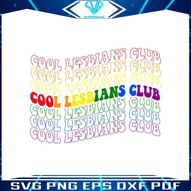 cool-lesbians-club-pride-women-svg-graphic-design-files