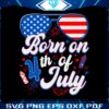 born-on-4th-of-july-birthday-parties-on-my-birthday-svg