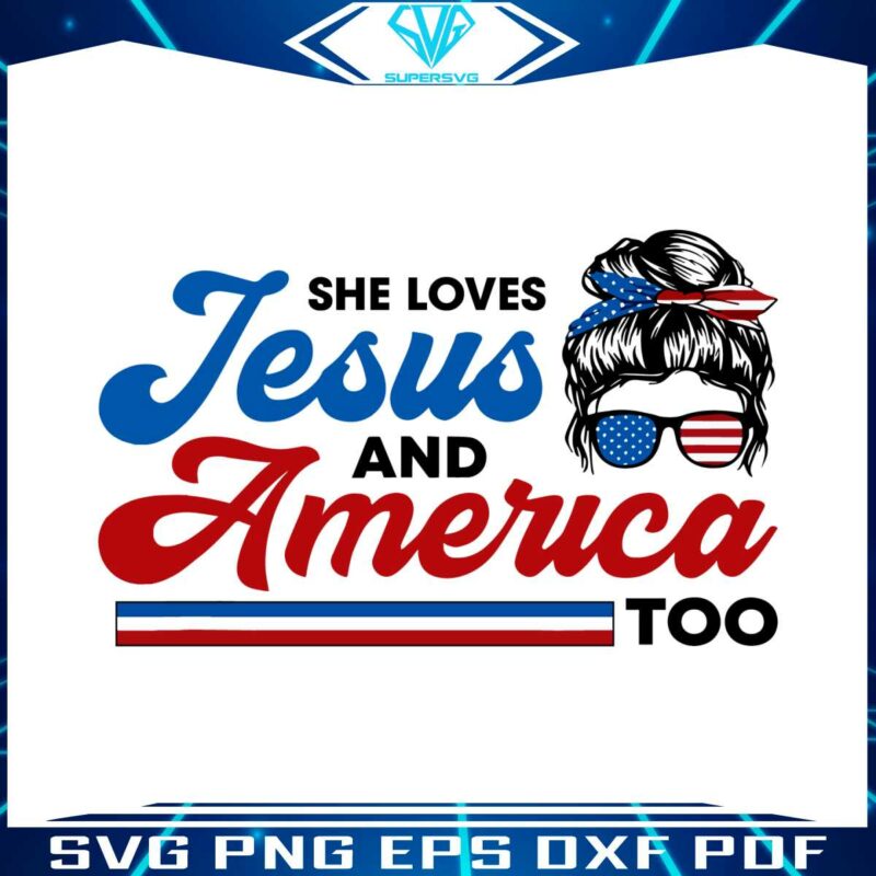 she-loves-jesus-and-america-too-svg-graphic-design-files