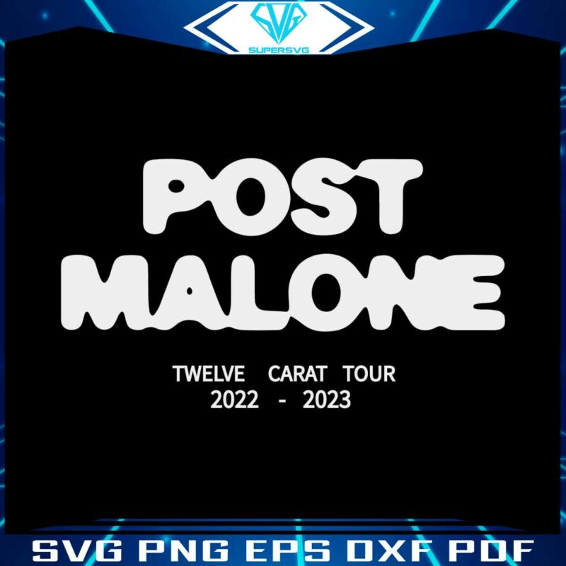 post-malone-twelve-carat-tour-svg-graphic-design-files