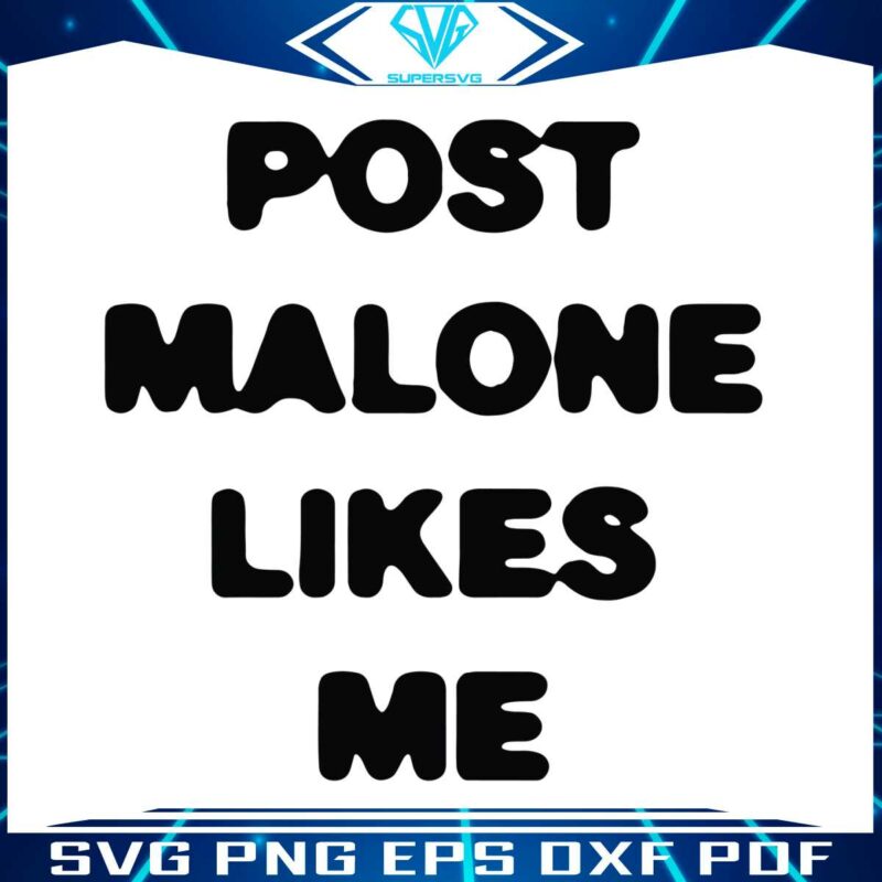 post-malone-likes-me-svg-for-cricut-sublimation-files