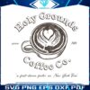 holy-ground-coffee-taylor-swiftie-svg-graphic-design-files