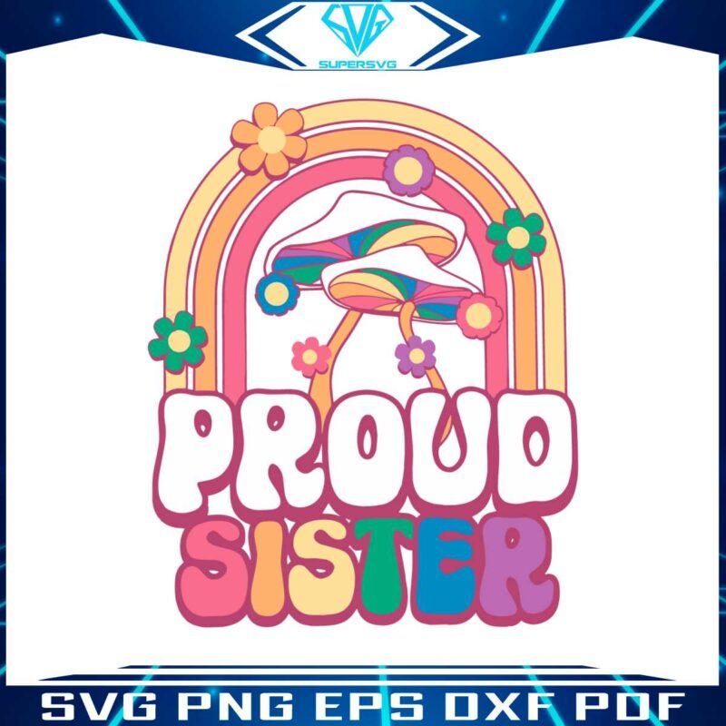proud-sister-lgbt-pride-month-svg-graphic-design-files
