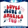 loves-jesus-and-america-too-svg-graphic-design-files
