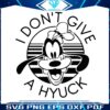 vintage-goofy-i-dont-give-a-hyuck-vintage-svg-cutting-file