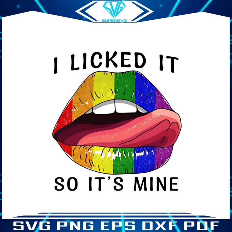 i-licked-it-so-its-mine-rainbow-lips-cute-png-silhouette-files
