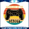 leveled-up-to-daddy-dad-to-be-fathers-day-svg-graphic-design-file