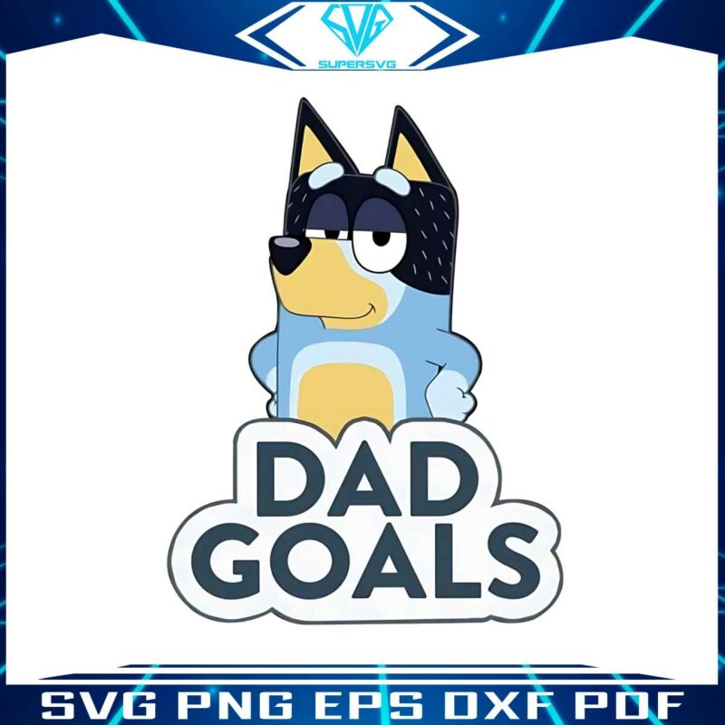 bluey-dad-goals-bandit-heeler-bluey-dadlife-png-silhouette-files