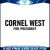 cornel-west-for-president-potus-west-2024-policy-svg-cutting-file