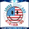 retro-usa-flag-smiley-face-loves-jesus-and-america-too-svg