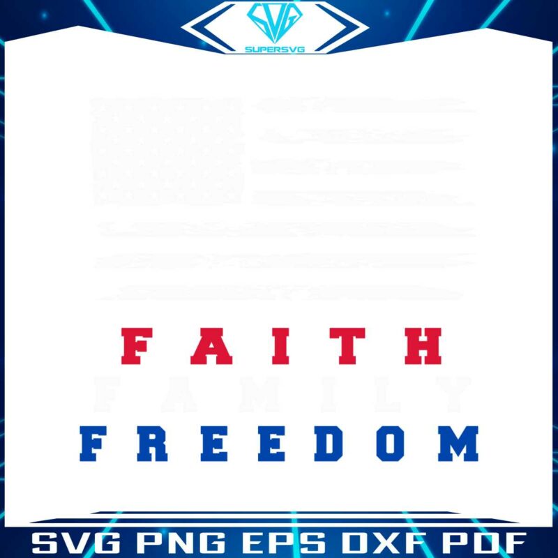 faith-family-freedom-4th-of-july-svg-graphic-design-files