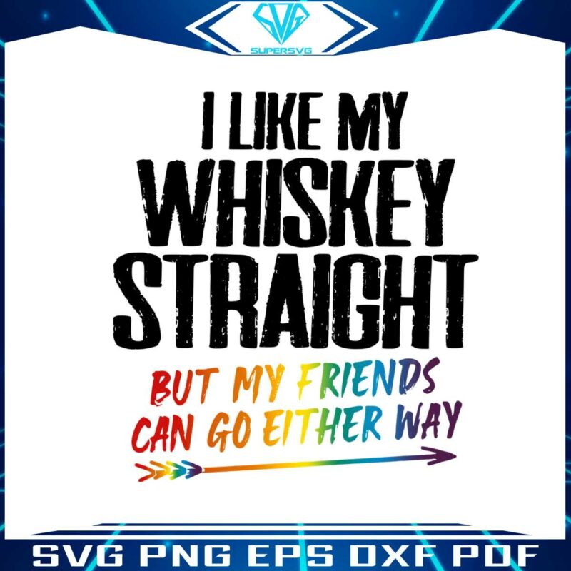 i-like-my-whiskey-straight-png-silhouette-sublimation-files