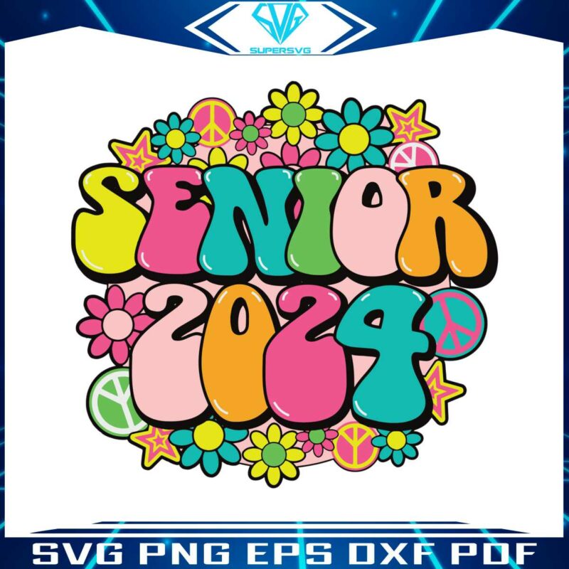 peace-love-floral-groovy-senior-2024-svg-cutting-digital-file