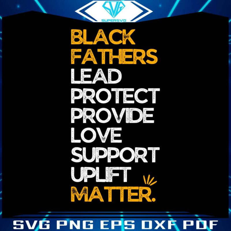 black-fathers-matter-svg-juneteenth-day-svg-cutting-digital-file