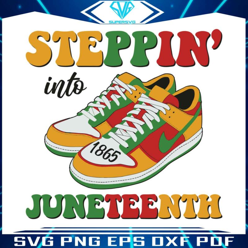 steppin-into-juneteenth-black-history-month-svg-cutting-file