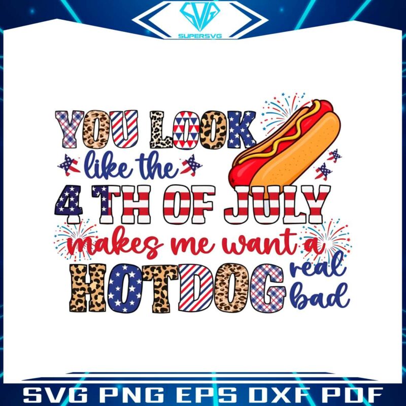 you-look-like-the-4th-of-july-png-funny-hot-dog-real-bad-png-file
