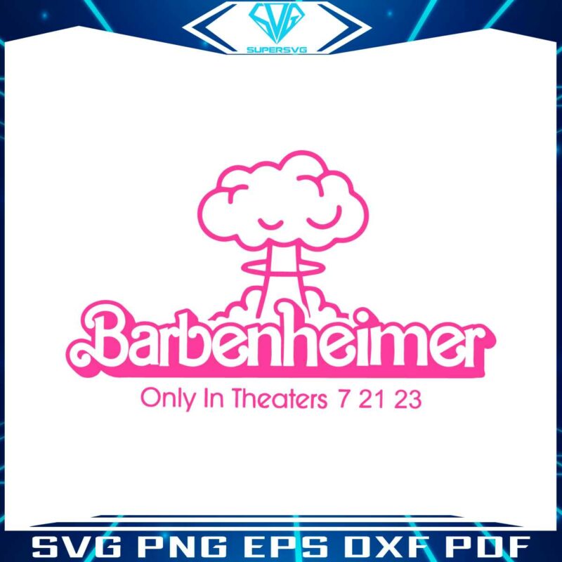 barbenheimer-barbie-oppenheimer-svg-barbie-movie-svg-file