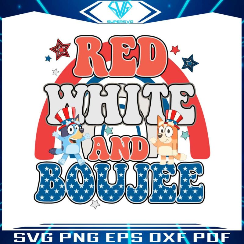 bluey-red-white-and-boujee-svg-bluey-4th-of-july-svg-file