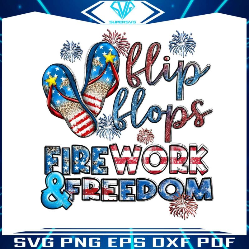 firework-and-freedom-png-funny-4th-of-july-flip-flops-png-file