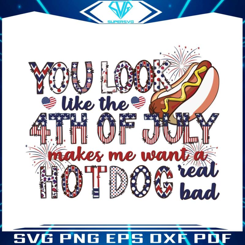 you-look-like-the-4th-of-july-funny-patriot-day-hot-dog-svg-file
