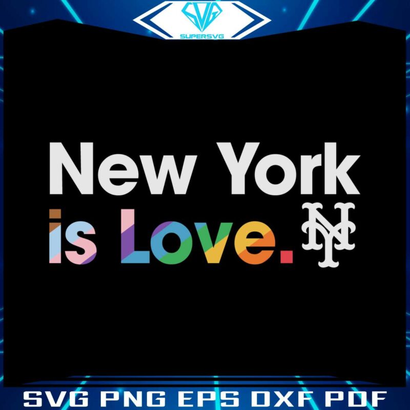 new-york-mets-is-love-city-pride-svg-mlb-pride-svg-cutting-file