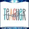 art-teacher-svg-art-teacher-lover-back-to-school-svg-cricut-file