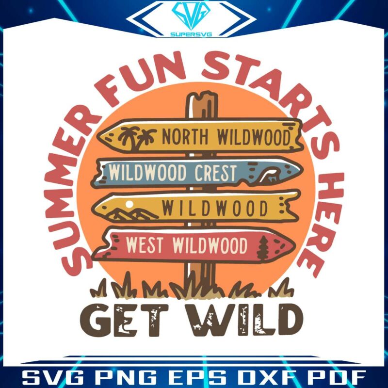 the-wildwoods-svg-summer-fun-starts-here-get-wild-svg-file