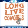 vintage-long-live-cowgirls-svg-nashville-country-music-svg