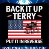 put-it-in-reverse-terry-american-flag-svg-cutting-digital-file