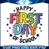 happy-first-day-of-school-svg-back-to-school-svg-cricut-file