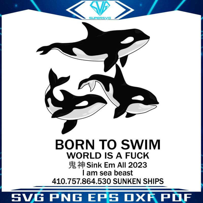 born-to-swim-gladys-the-yacht-sinking-orca-svg-cutting-file