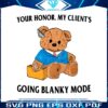 your-honor-my-clients-going-blanky-mode-png-silhouette-file
