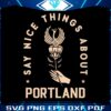 say-nice-things-about-portland-rose-and-bird-svg-cricut-file