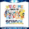 bluey-welcome-back-to-school-svg-digital-cricut-file