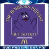 the-horrors-persist-but-so-do-i-svg-grimace-meme-svg-file
