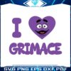 i-love-grimaces-mcdonald-svg-grimace-birthday-svg-digital-file